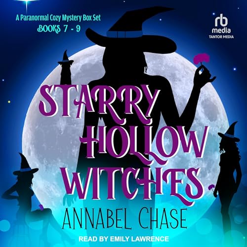 Starry Hollow Witches: A Paranormal Cozy Mystery Box Set, Books 7-9 by Annabel Chase
