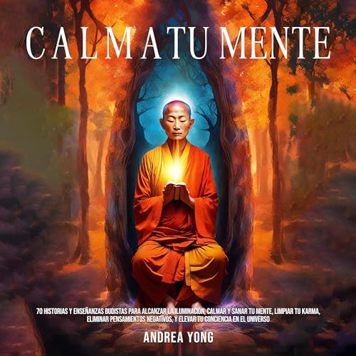 Calma tu Mente [Calm Your Mind] by Andrea Yong