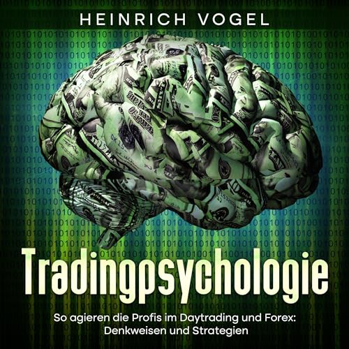 Tradingpsychologie [Trading Psychology] by Heinrich Vogel
