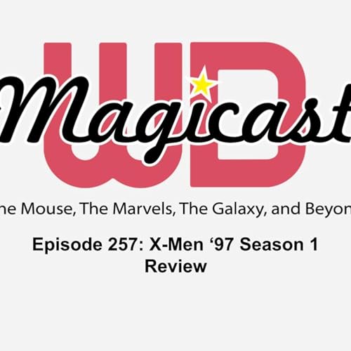 Episode 257 - X-Men ‘97 Season 1 Review by Unknown