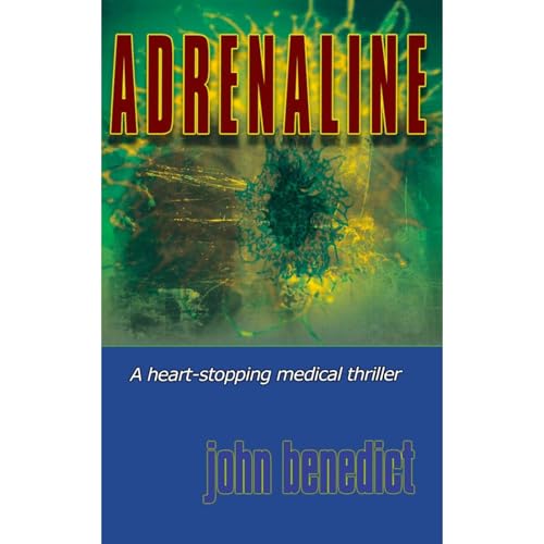 ADRENALINE by John Benedict