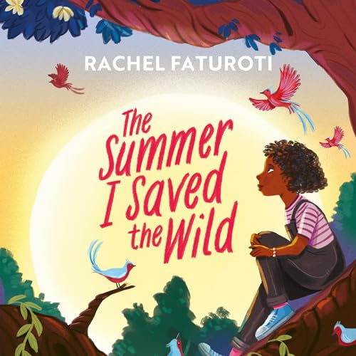 The Summer I Saved the Wild