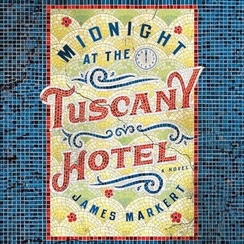 Midnight at the Tuscany Hotel