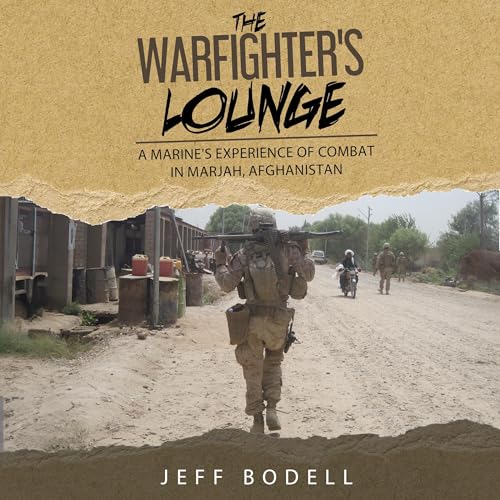 The Warfighter's Lounge by Jeff Bodell