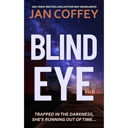 Blind Eye by Jan Coffey
