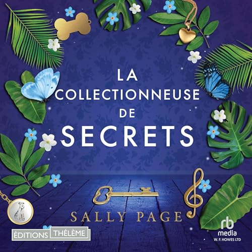 La collectionneuse de secrets [The Collector of Secrets]
