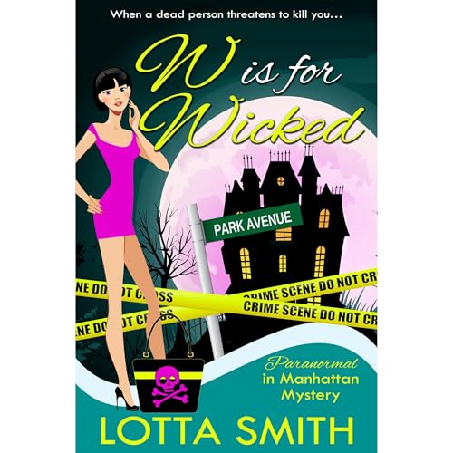 W is for Wicked by Lotta Smith