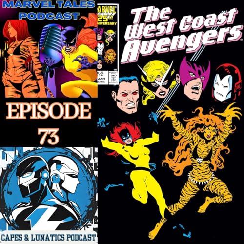 Marvel Tales Ep #73: West Coast Avengers #14-#16 by Unknown