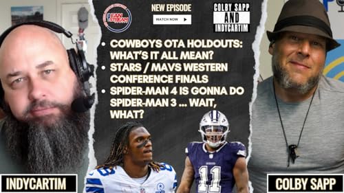 #Stars/#Mavs Western Conference Finals | #Cowboys OTA Holdouts | Spider-Man 4 Update | Colby & Timm by Unknown