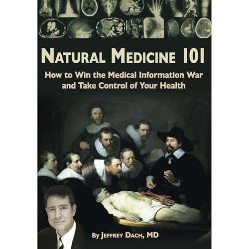 Natural Medicine 101 by Jeffrey Dach