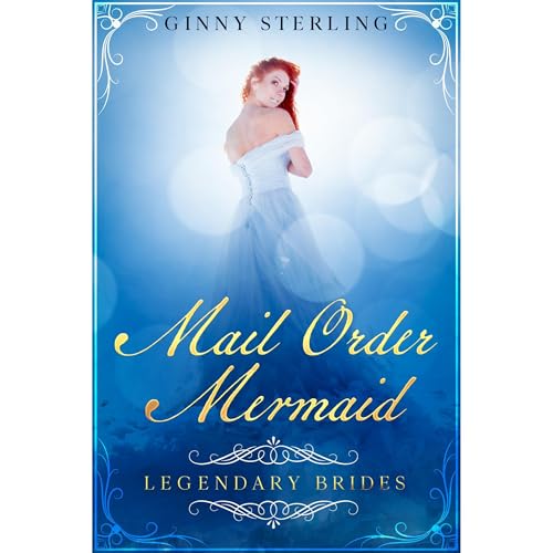 Mail Order Mermaid by Ginny Sterling