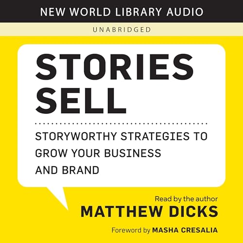 Stories Sell by Matthew Dicks