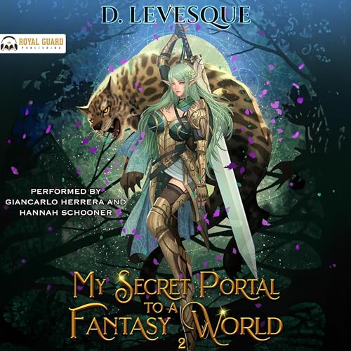 My Secret Portal to a Fantasy World: Book 2