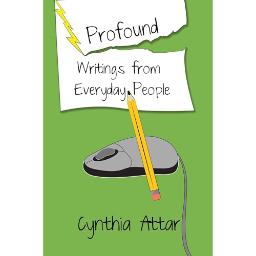 Profound Writing from Everyday People