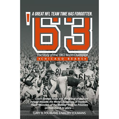 '63: The Story of The 1963 World Champion Chicago Bears
