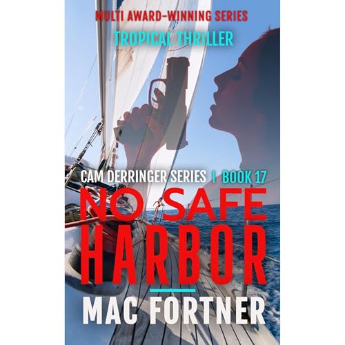 NO SAFE HARBOR by Mac Fortner