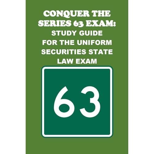 Conquer the Series 63 Exam: Study Guide for the Uniform Securities State Law Exam by Philip Martin McCaulay