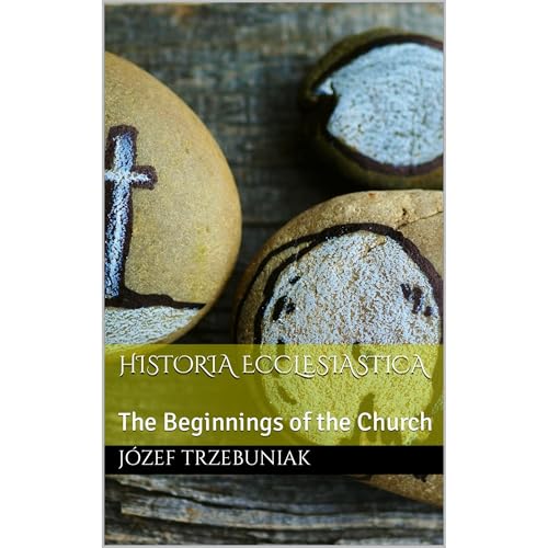 Historia Ecclesiastica by Józef Trzebuniak