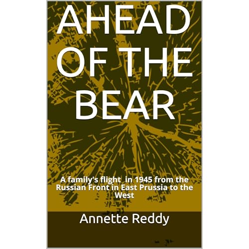 AHEAD OF THE BEAR by Annette Reddy