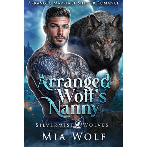 Arranged Wolf’s Nanny