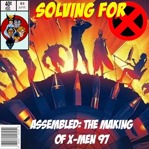 Assembled: The Making of X-Men 97 by Unknown