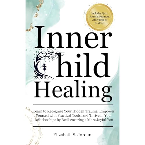 Inner Child Healing by Elizabeth S. Jordan