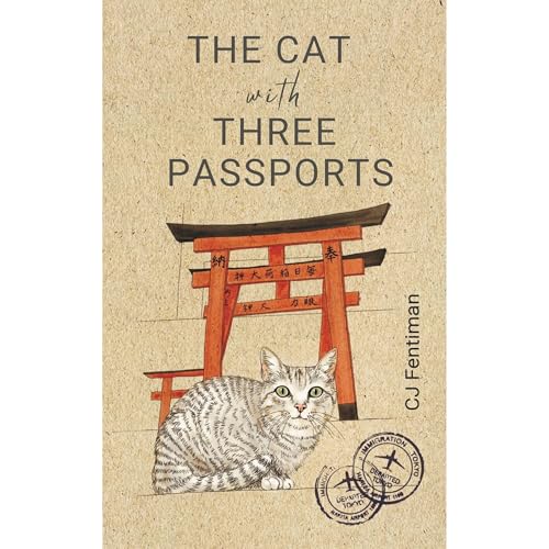 The Cat with Three Passports by CJ Fentiman
