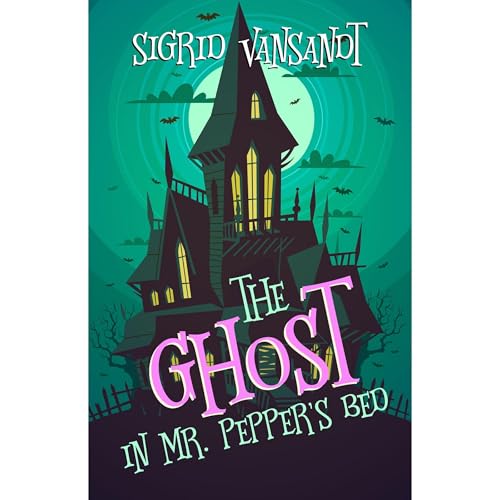 The Ghost in Mr. Pepper's Bed