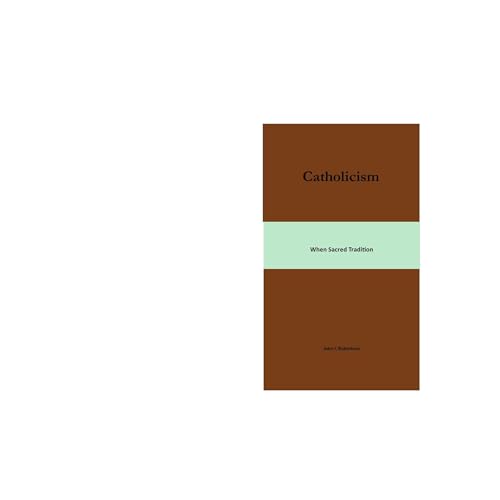 Catholicism by John Robertson