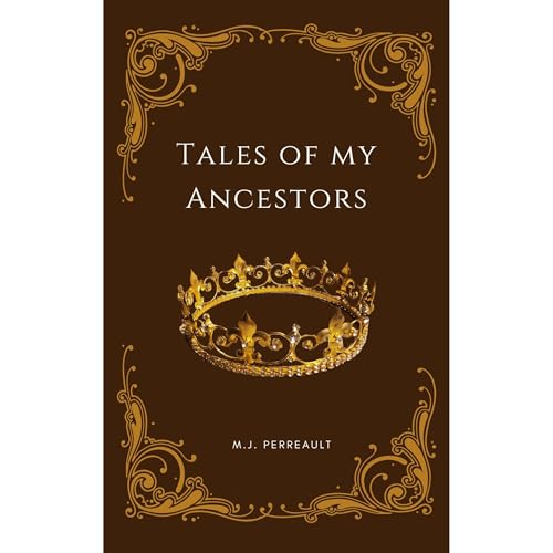Tales of My Ancestors