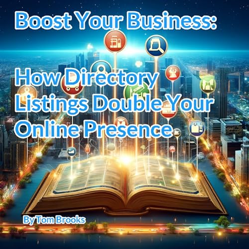Boost Your Business: How Directory Listings Double Your Online Presence