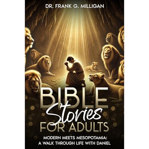 Bible Stories for Adults by Frank Milligan
