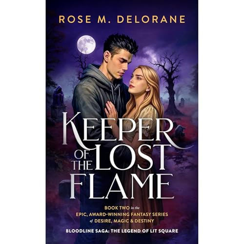 Keeper of the Lost Flame by Rose M Delorane