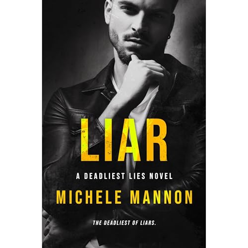 Liar: A Naive Girl Bad Boy Dark Romance