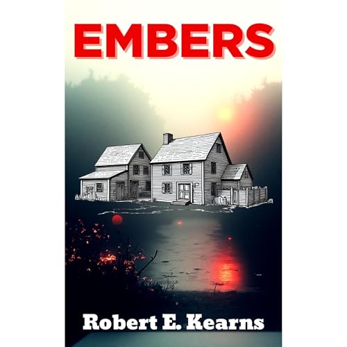 Embers by Robert E. Kearns