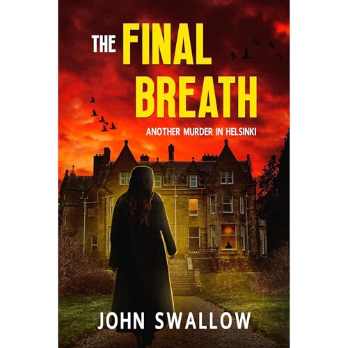 The Final Breath by John Swallow
