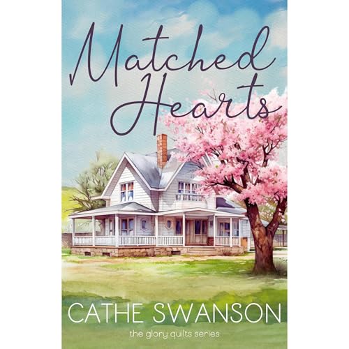 Matched Hearts by Cathe Swanson