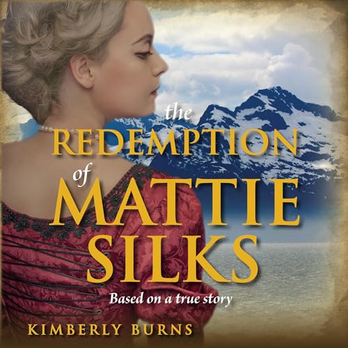 The Redemption of Mattie Silks