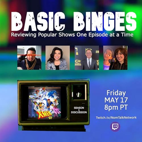 "X-Men '97" Season 1 - Review - Basic Binges w/ Mike Manalo, Katie Tidwell, Michael Lee & Toni Sanchez by Unknown