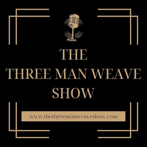 The Three Man Weave Show by John Vasquez