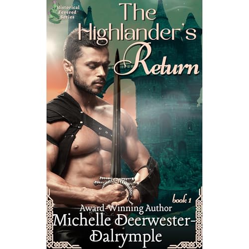 The Highlander's Return by Michelle Deerwester-Dalrymple