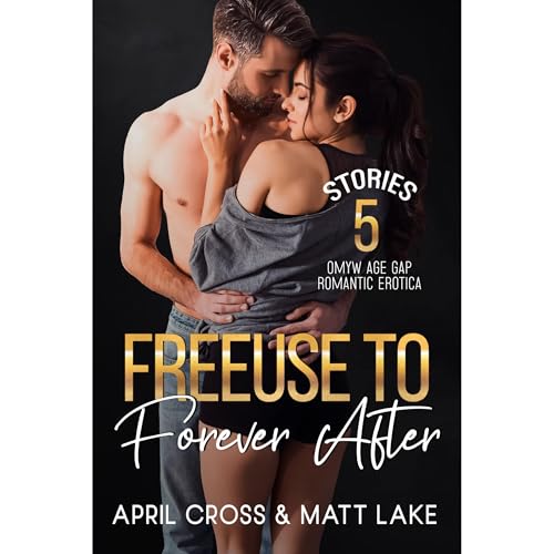 Freeuse to Forever After