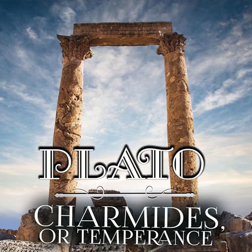 Charmides, or Temperance by Plato