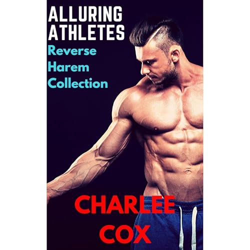 Alluring Athletes (Sports Reverse Harem Collection)