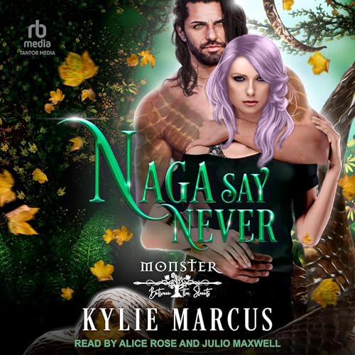 Naga Say Never by Kylie Marcus