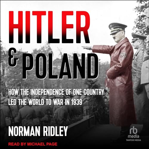 Hitler and Poland by Norman Ridley