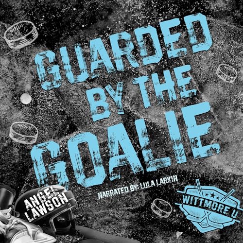 Guarded by the Goalie