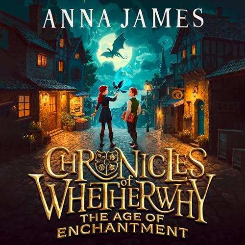 Chronicles of Whetherwhy (1): The Age of Enchantment