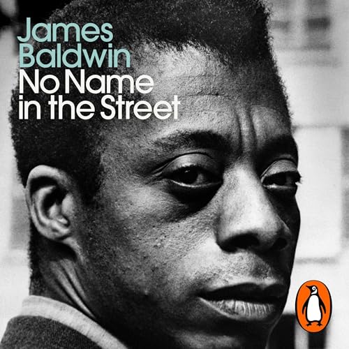 No Name in the Street by James Baldwin
