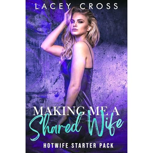 Making Me a Shared Wife